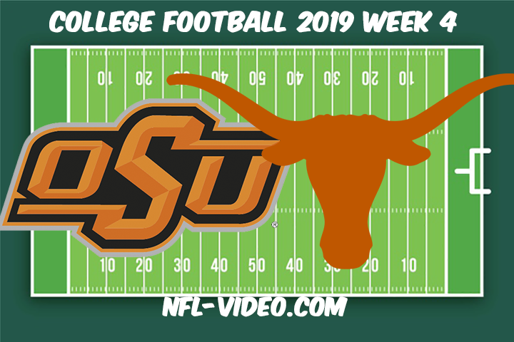 Oklahoma State vs Texas Football Full Game & Highlights 2019 Week 4 College Football