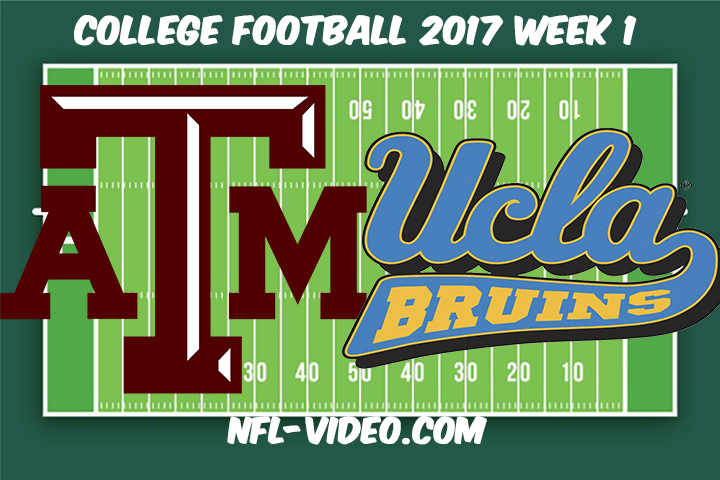 Texas vs UCLA Football Full Game & Highlights 2017 College Football