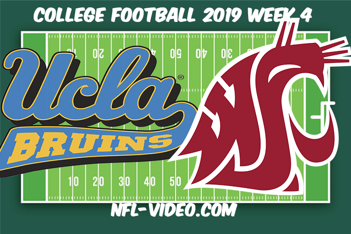 UCLA vs Washington State Football Full Game & Highlights 2019 Week 4 College Football