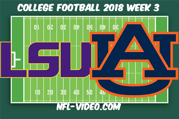 LSU vs Auburn Football Full Game & Highlights 2018 College Football