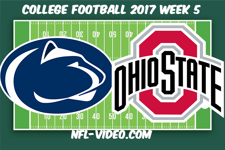 Penn State vs Ohio State Football Full Game & Highlights 2017 College Football