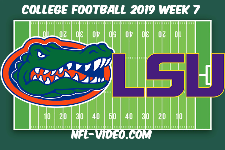 Florida vs LSU Football Full Game & Highlights 2019 Week 7 College Football