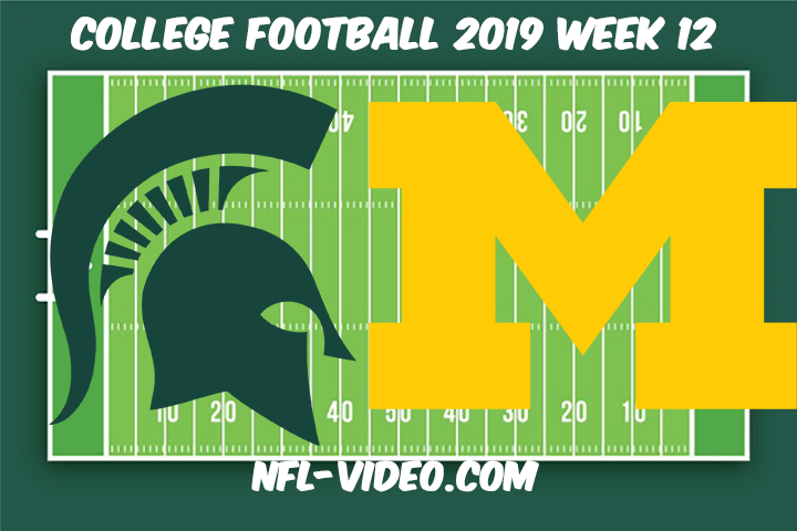 Michigan State vs Michigan Football Full Game & Highlights 2019 Week 12 College Football