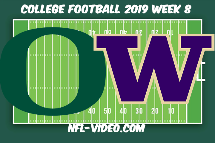 Oregon vs Washington Football Full Game & Highlights 2019 Week 8 College Football