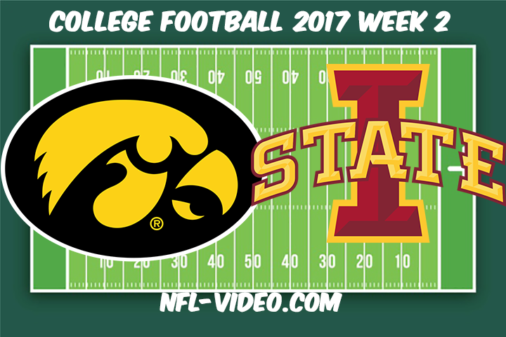 Iowa vs Iowa State Football Full Game & Highlights 2017 College Football