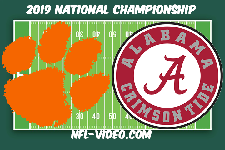 Clemson vs Alabama  Full Game & Highlights 2018 National Championship