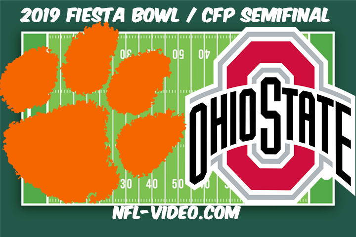 Clemson vs Ohio State Full Game & Highlights 2019 Fiesta Bowl CFP SemiFinal
