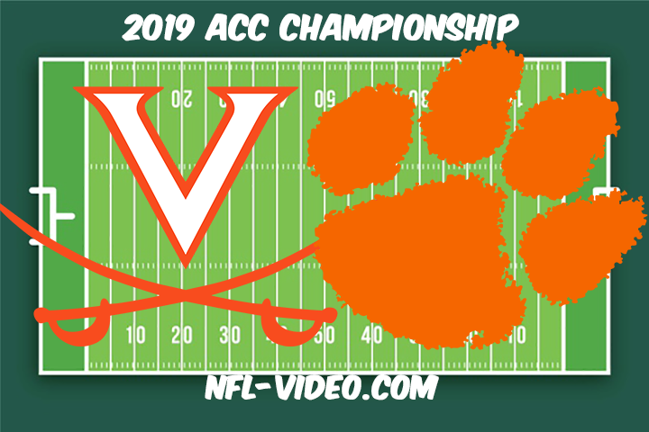 Virginia vs Clemson Football Full Game & Highlights 2019 ACC Championship