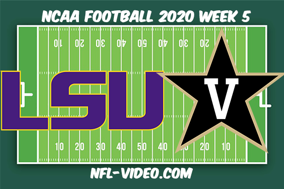 LSU vs Vanderbilt Football Full Game & Highlights 2020 College Football Week 5