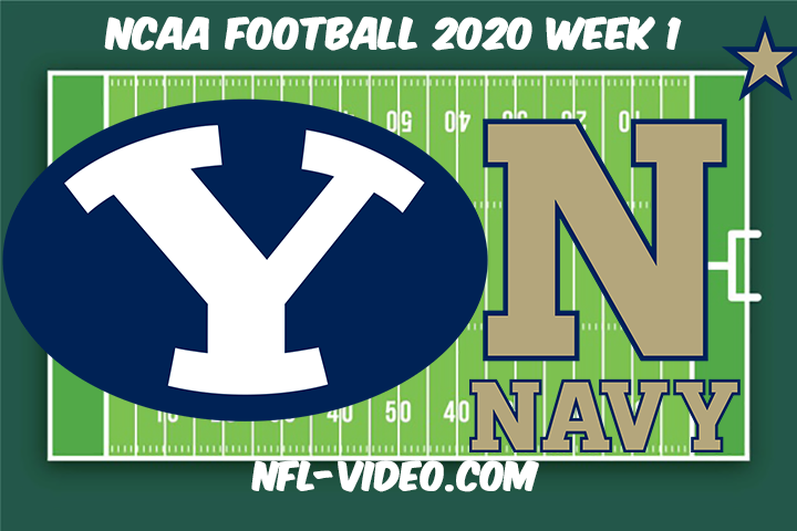 BYU vs Navy Football Full Game & Highlights 2020 College Football Week 1