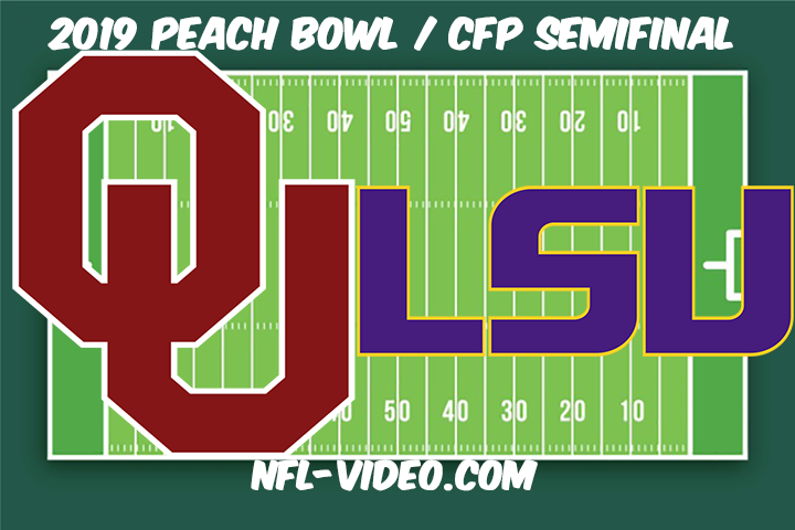 Oklahoma vs LSU Full Game & Highlights 2019 Peach Bowl CFP SemiFinal