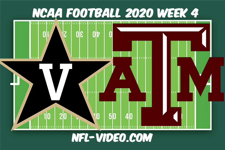 Vanderbilt vs Texas A&M Football Full Game & Highlights 2020 College Football Week 4