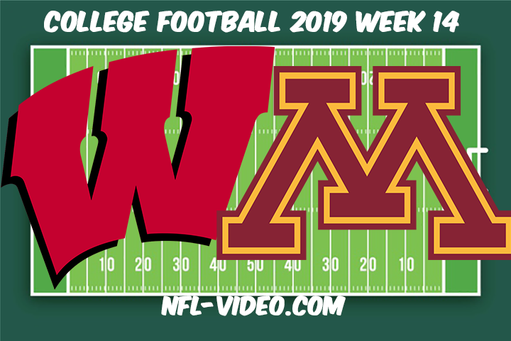 Wisconsin vs Minnesota Football Full Game & Highlights 2019 Week 14 College Football