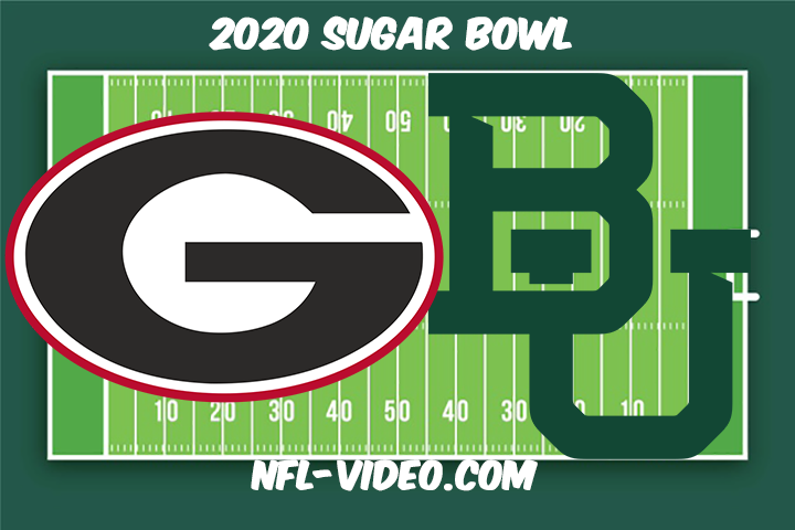 Georgia vs Baylor Football Full Game & Highlights 2020 Sugar Bowl