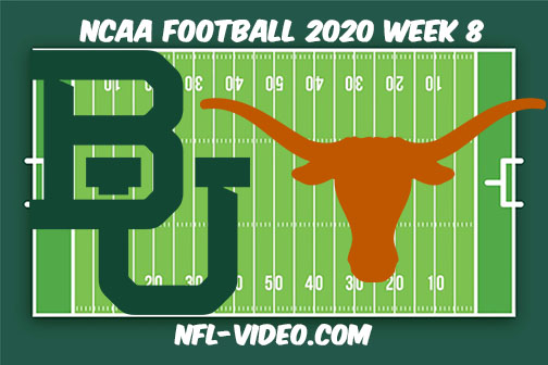 Baylor vs Texas Football Full Game & Highlights 2020 College Football Week 8