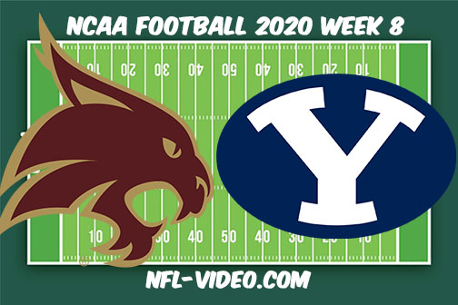 Texas State vs BYU Football Full Game & Highlights 2020 College Football Week 8