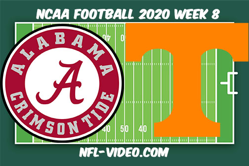 Alabama vs Tennessee Football Full Game & Highlights 2020 College Football Week 8