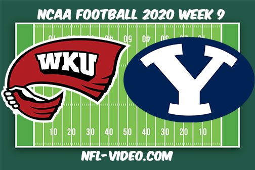 Western Kentucky vs BYU Football Full Game & Highlights 2020 College Football Week 9