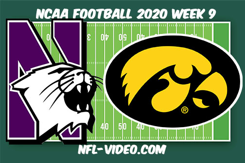 Northwestern vs Iowa Football Full Game & Highlights 2020 College Football Week 9