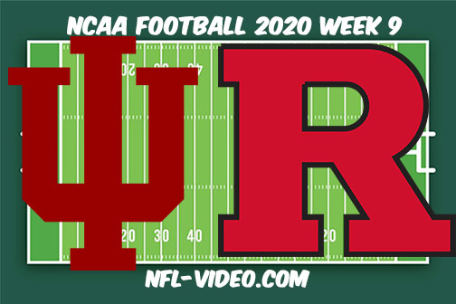 Indiana vs Rutgers Football Full Game & Highlights 2020 College Football Week 9