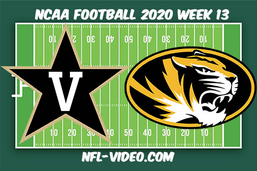 Vanderbilt vs Missouri Football Full Game & Highlights 2020 College Football Week 13