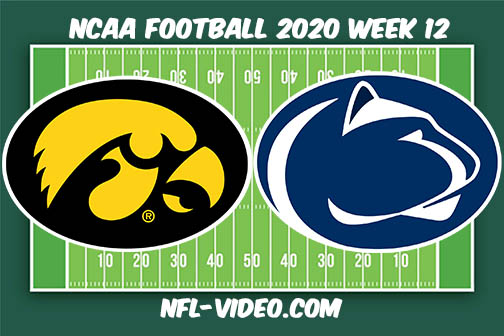 Iowa vs Penn State Football Full Game & Highlights 2020 College Football Week 12