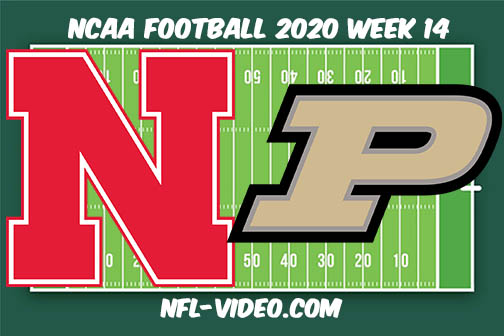 Nebraska vs Purdue Football Full Game & Highlights 2020 College Football Week 14