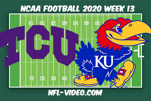 TCU vs Kansas Football Full Game & Highlights 2020 College Football Week 13