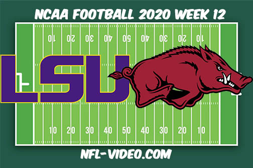 LSU vs Arkansas Football Full Game & Highlights 2020 College Football Week 12