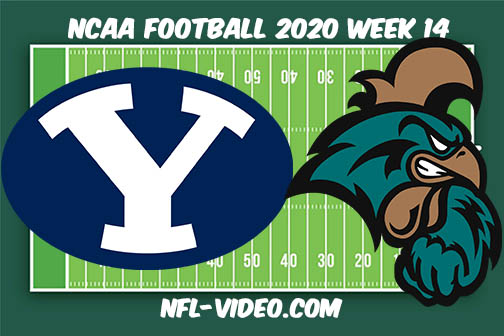 BYU vs Coastal Carolina Football Full Game & Highlights 2020 College Football Week 14