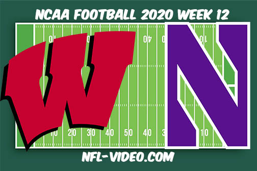 Wisconsin vs Northwestern Football Full Game & Highlights 2020 College Football Week 12