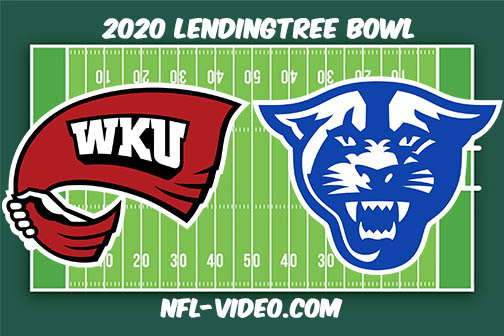 Western Kentucky vs Georgia State Football Full Game & Highlights 2020 LendingTree Bowl
