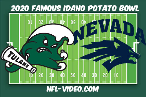 Tulane vs Nevada Football Full Game & Highlights 2020 Famous Idaho Potato Bowl