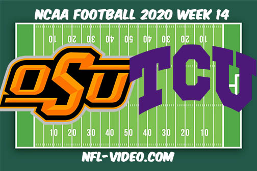Oklahoma State vs TCU Football Full Game & Highlights 2020 College Football Week 14