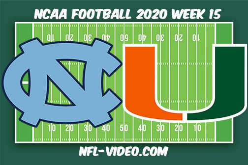 North Carolina vs Miami Football Full Game & Highlights 2020 College Football Week 15