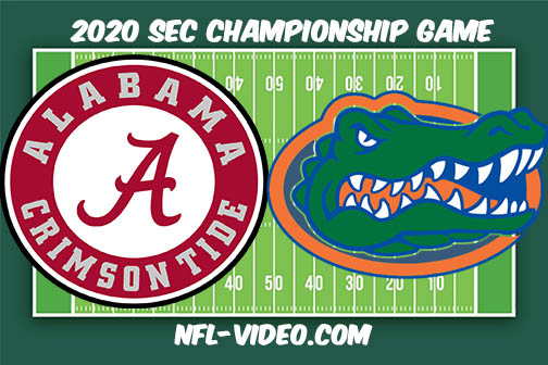 Alabama vs Florida Football Full Game & Highlights 2020 SEC Championship Game