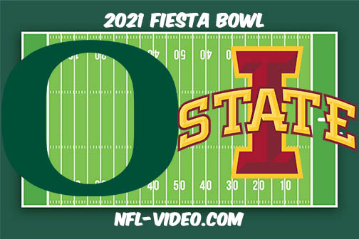Oregon vs Iowa State Football Full Game & Highlights 2021 Fiesta Bowl
