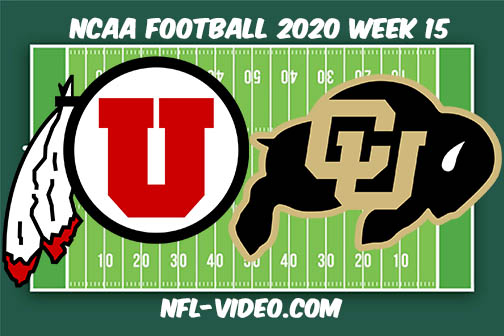 Utah vs Colorado Football Full Game & Highlights 2020 College Football Week 15