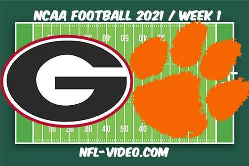 Georgia vs Clemson Week 1 Full Game Replay 2021 NCAA College Football