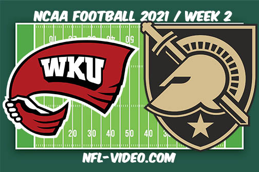 Western Kentucky vs Army Week 2 Full Game Replay 2021 NCAA College Football