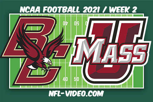 Boston College vs UMass Week 2 Full Game Replay 2021 NCAA College Football