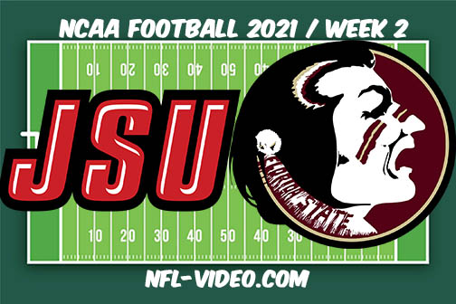 Jacksonville State vs Florida State Week 2 Full Game Replay 2021 NCAA College Football