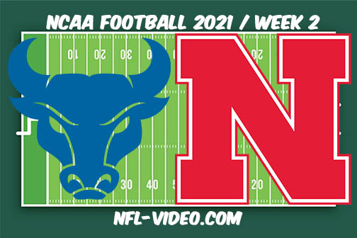 Buffalo vs Nebraska Week 2 Full Game Replay 2021 NCAA College Football