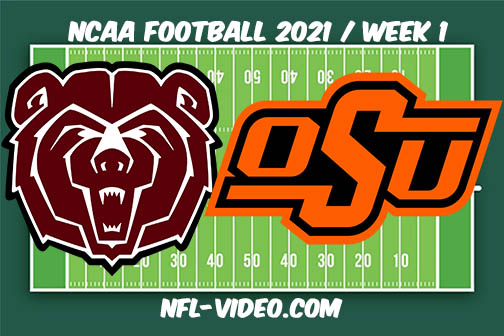 Missouri State vs Oklahoma State Week 1 2021 Football Full Game Replay 2021 College Football