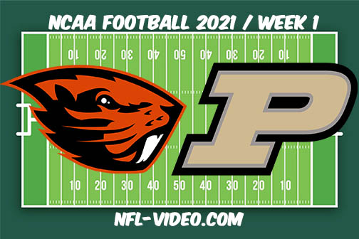 Oregon State vs Purdue Week 1 2021 Football Full Game Replay 2021 College Football