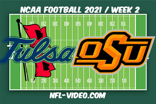Tulsa Golden vs Oklahoma State Week 2 Full Game Replay 2021 NCAA College Football