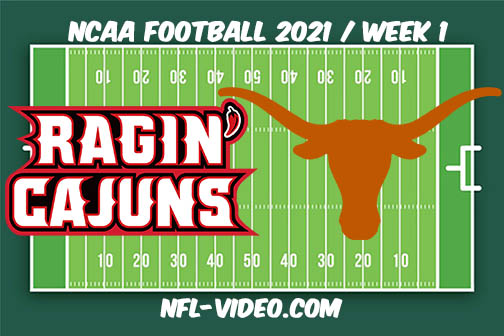 Louisiana vs Texas Week 1 Full Game Replay 2021 NCAA College Football