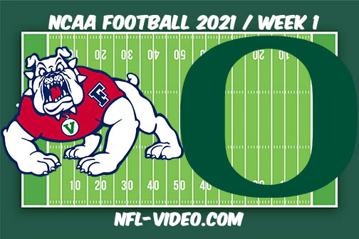 Fresno State vs Oregon Week 1 2021 Football Full Game Replay 2021 College Football