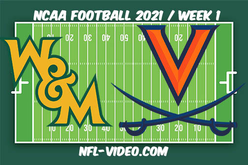 William & Mary vs Virginia Week 1 2021 Football Full Game Replay 2021 College Football