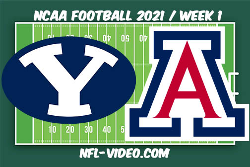 BYU vs Arizona Week 1 2021 Football Full Game Replay 2021 College Football